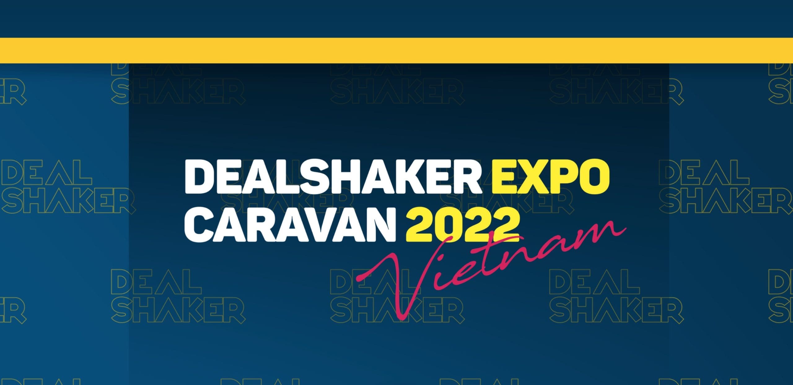 ベトナム DealShaker エキスポ 2022年