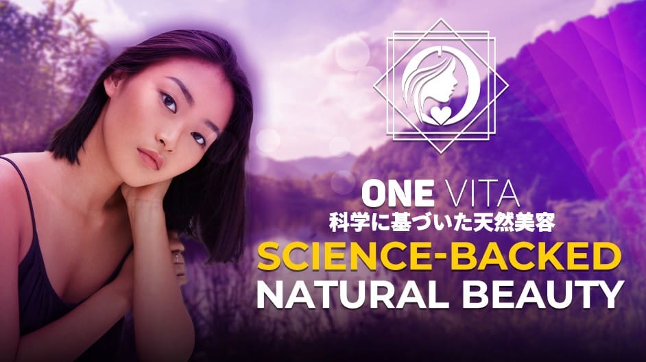 紫色の背景をバックに、黒髪ストレートの女性が手に頭を乗せている。テキストには「ONE VITA, Science-Backed Natural Beauty」とあり、幾何学的な美のロゴの下に日本語の文字が入っている。.